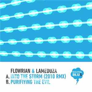 Flowrian & LaMeduza - Into The Storm (2010 Remix) / Purifying The Evil flac