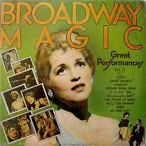 Various - Broadway Magic, Great Performances Vol. 5 flac