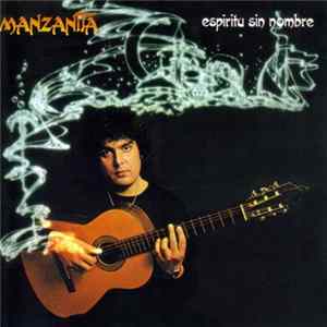 Manzanita - Espiritu Sin Nombre flac