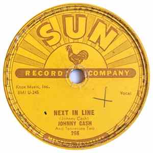 Johnny Cash And The Tennessee Two - Next In Line / Don't Make Me Go flac