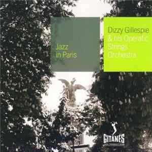 Dizzy Gillespie - Dizzy Gillespie & His Operatic Strings Orchestra flac