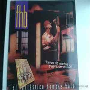 El Fantástico Hombre Bala - Tierra De Cerdos flac