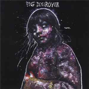 Pig Destroyer - Painter Of Dead Girls flac