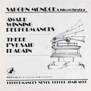 Vaughn Monroe And His Orchestra - There I've Said It Again flac