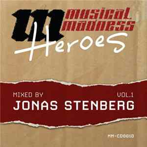 Jonas Stenberg - Musical Madness Heroes Vol.1 flac