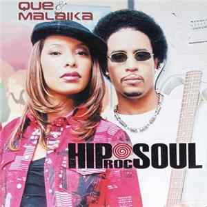 Que & Malaika - Hiprocsoul flac