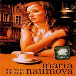 Maria Naumova - Ma Voix, Ma Voie flac