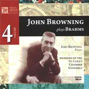 John Browning - Plays Brahams - Volume 4 flac