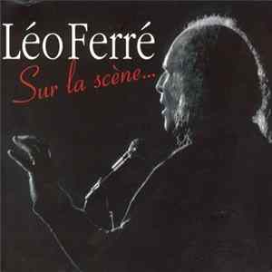 Léo Ferré - Sur La Scène... flac