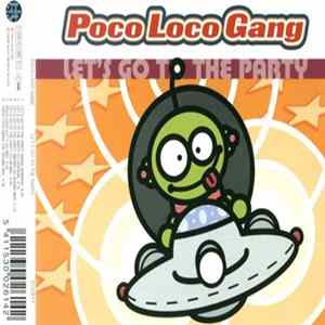 Poco Loco Gang - Let's Go To The Party flac