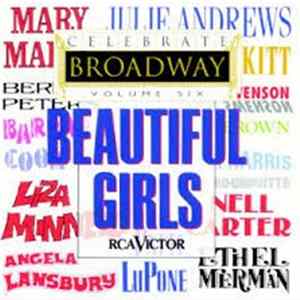 Various - Celebrate Broadway, Volume 6: Beautiful Girls flac