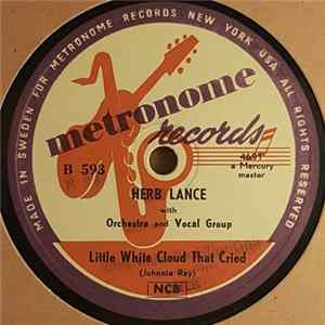 Herb Lance, The Okey-Dokies - Little White Cloud That Cried / Slow Poke flac