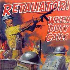Retaliator! - When Duty Calls flac