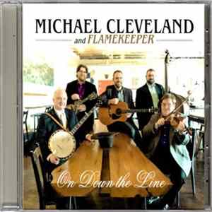 Michael Cleveland And Flamekeeper - On Down The Line flac