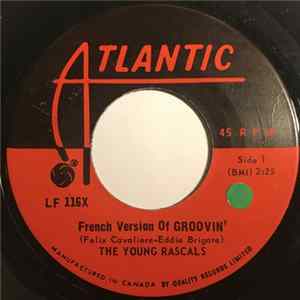 The Young Rascals - French Version Of Groovin' / Good Lovin' flac
