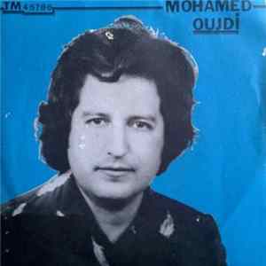 Mohamed Oujdi - Rani Mazalni / Kalbi Ya Madloume flac