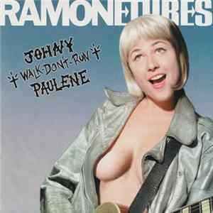 Ramonetures - Johny Walk Don't Run Paulene flac
