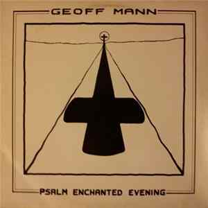 Geoff Mann - Psalm Enchanted Evening flac