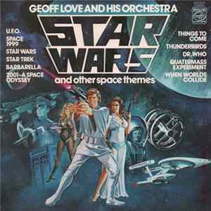 Geoff Love And His Orchestra - Star Wars And Other Space Themes flac