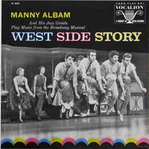 Manny Albam And His Jazz Greats - Play Music From The Broadway Musical West Side Story flac