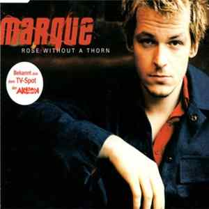 Marque - Rose Without A Thorn flac