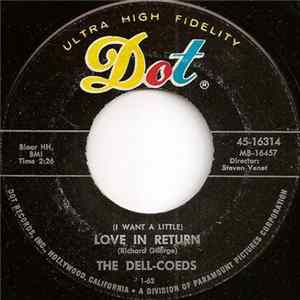 The Dell-Coeds - (I Want A Little) Love In Return flac