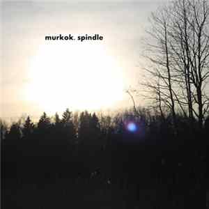 murkok - Spindle flac