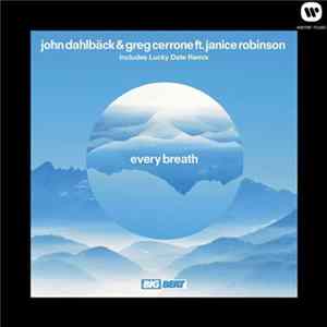 John Dahlbäck & Greg Cerrone ft. Janice Robinson - Every Breath flac