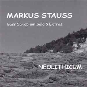 Markus Stauss - Neolithicum flac