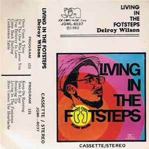 Delroy Wilson - Living In The Footsteps flac