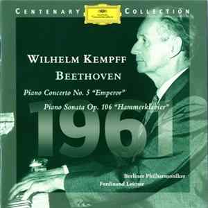 Wilhelm Kempff - Beethoven: Piano Concerto No.5 "Emperor" / Piano Sonata Op. 106 "Hammerklavier" flac