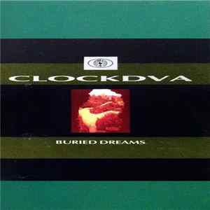 CLOCKDVA - Buried Dreams flac