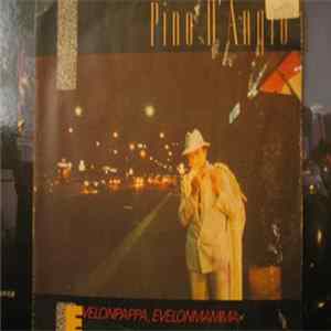 Pino D'Angio - Evelonpappa, Evelonmamma flac