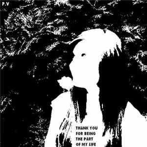 P.V - Thank You For Being The Part Of My Life flac