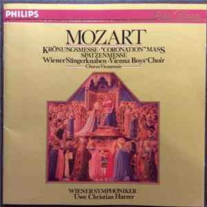 Mozart · Wiener Sängerknaben = Vienna Boys' Choir · Chorus Viennensis · Wiener Symphoniker · Uwe Christian Harrer - Krönungsmesse · "Coronation Mass" In C Major, K. 317, Spatzenmesse flac