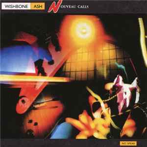Wishbone Ash - Nouveau Calls flac