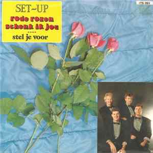 Set-Up - Rode Rozen Schenk Ik Jou flac