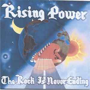 Rising Power - The Rock Is Never Ending flac