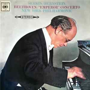 Beethoven / Serkin, Bernstein, The New York Philharmonic Orchestra - Concerto No. 5 In E-Flat Major For Piano And Orchestra, Op. 73 (Emperor) flac