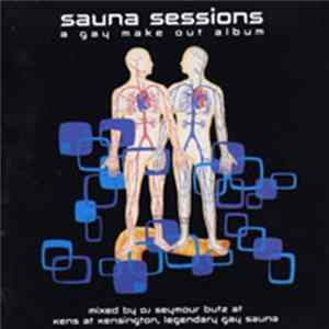 Various - Sauna Sessions - A Gay Make Out Album flac