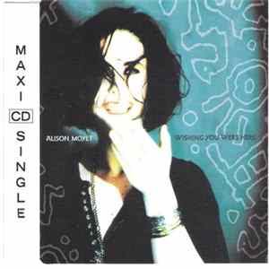Alison Moyet - Wishing You Were Here flac