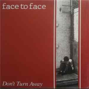 Face To Face - Don't Turn Away flac