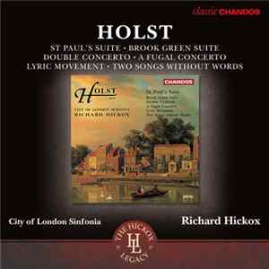 Holst, City Of London Sinfonia, Richard Hickox - Orchestral Works flac