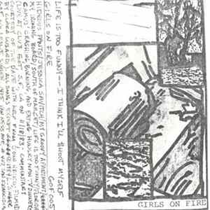 Girls On Fire - Life Is Too Funny - I Think I'll Shoot Myself flac