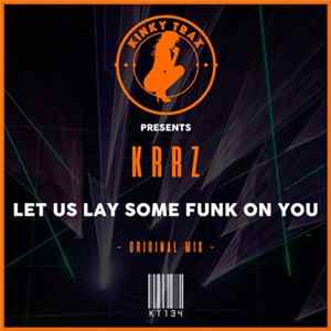 KRRZ - Let Us Lay Some Funk On You flac