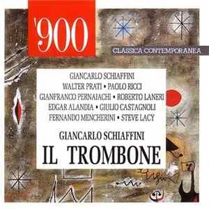 Giancarlo Schiaffini - Il Trombone flac