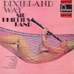 Sid Phillips Band - Dixieland Way flac