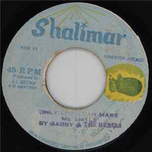 Gabby & The Rebels - Only Love Can Make Me Smile flac