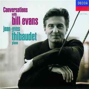 Jean-Yves Thibaudet - Conversations With Bill Evans flac