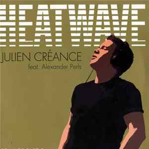 Julien Créance feat. Alexander Perls - Heatwave (Remixes Part 2) flac